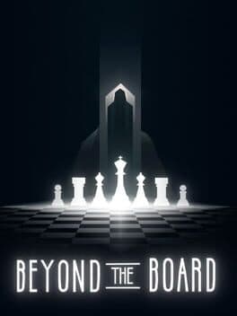 Beyond The Board