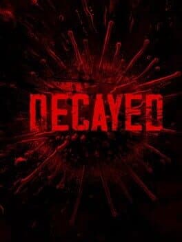 Decayed