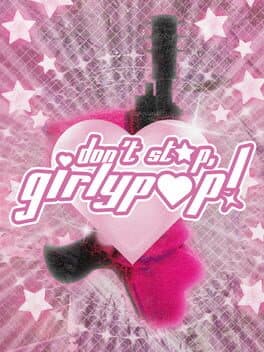 Don't Stop, Girlypop!