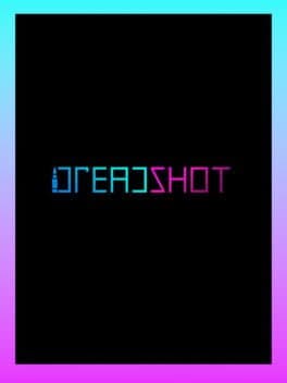 Dreadshot