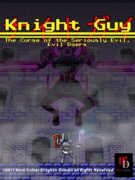 Knight Guy: The Curse of the Seriously Evil, Evil Doers