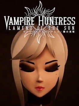 Vampire Huntress: Lament of the Sun
