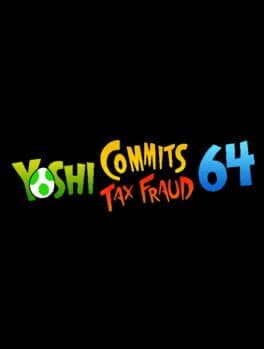 Yoshi Commits Tax Fraud 64
